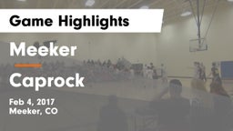 Meeker  vs Caprock Game Highlights - Feb 4, 2017