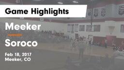 Meeker  vs Soroco Game Highlights - Feb 18, 2017