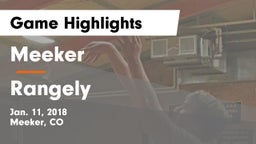 Meeker  vs Rangely Game Highlights - Jan. 11, 2018