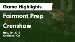 Fairmont Prep  vs Crenshaw Game Highlights - Nov. 29, 2019