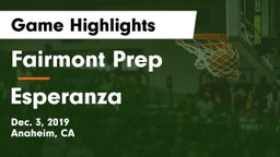Fairmont Prep  vs Esperanza  Game Highlights - Dec. 3, 2019