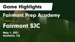 Fairmont Prep Academy vs Fairmont SJC Game Highlights - May 1, 2021
