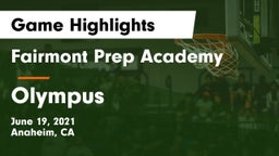 Fairmont Prep Academy vs Olympus  Game Highlights - June 19, 2021