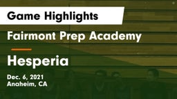 Fairmont Prep Academy vs Hesperia Game Highlights - Dec. 6, 2021