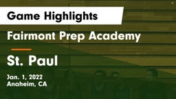 Fairmont Prep Academy vs St. Paul Game Highlights - Jan. 1, 2022