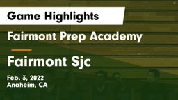 Fairmont Prep Academy vs Fairmont Sjc Game Highlights - Feb. 3, 2022