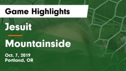 Jesuit  vs Mountainside Game Highlights - Oct. 7, 2019