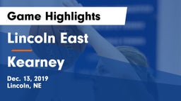 Lincoln East  vs Kearney  Game Highlights - Dec. 13, 2019