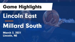 Lincoln East  vs Millard South  Game Highlights - March 2, 2021