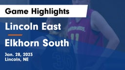 Lincoln East  vs Elkhorn South  Game Highlights - Jan. 28, 2023