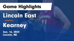 Lincoln East  vs Kearney  Game Highlights - Jan. 16, 2024