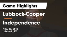 Lubbock-Cooper  vs Independence  Game Highlights - Nov. 30, 2018
