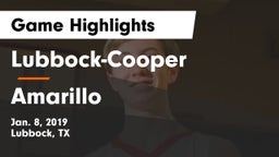 Lubbock-Cooper  vs Amarillo  Game Highlights - Jan. 8, 2019