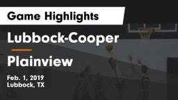 Lubbock-Cooper  vs Plainview  Game Highlights - Feb. 1, 2019