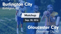 Matchup: Burlington City vs. Gloucester City  2016