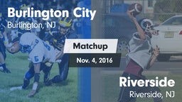Matchup: Burlington City vs. Riverside  2016