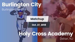 Matchup: Burlington City vs. Holy Cross Academy 2018