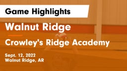 Walnut Ridge  vs Crowley's Ridge Academy Game Highlights - Sept. 12, 2022