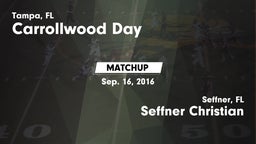 Matchup: Carrollwood Day vs. Seffner Christian  2016