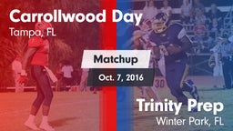 Matchup: Carrollwood Day vs. Trinity Prep  2016