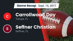 Recap: Carrollwood Day  vs. Seffner Christian  2017