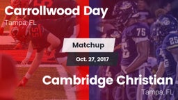 Matchup: Carrollwood Day vs. Cambridge Christian  2016