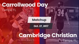Matchup: Carrollwood Day vs. Cambridge Christian  2017
