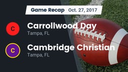 Recap: Carrollwood Day  vs. Cambridge Christian  2017