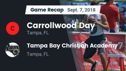 Recap: Carrollwood Day  vs. Tampa Bay Christian Academy 2018