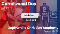 Matchup: Carrollwood Day vs. Zephyrhills Christian Academy  2018