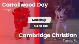 Matchup: Carrollwood Day vs. Cambridge Christian  2019