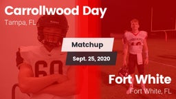 Matchup: Carrollwood Day vs. Fort White  2020