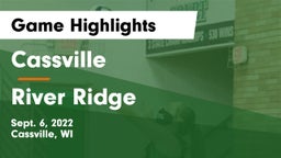 Cassville  vs River Ridge  Game Highlights - Sept. 6, 2022