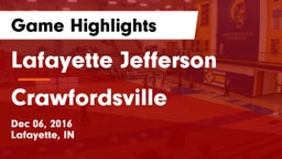 Lafayette Jefferson  vs Crawfordsville  Game Highlights - Dec 06, 2016