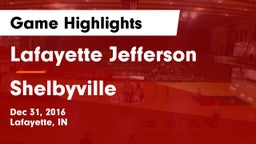 Lafayette Jefferson  vs Shelbyville  Game Highlights - Dec 31, 2016