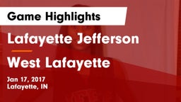 Lafayette Jefferson  vs West Lafayette  Game Highlights - Jan 17, 2017