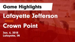 Lafayette Jefferson  vs Crown Point  Game Highlights - Jan. 6, 2018