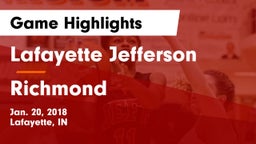 Lafayette Jefferson  vs Richmond Game Highlights - Jan. 20, 2018