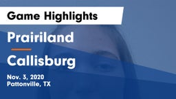 Prairiland  vs Callisburg  Game Highlights - Nov. 3, 2020