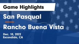 San Pasqual  vs Rancho Buena Vista  Game Highlights - Dec. 10, 2022