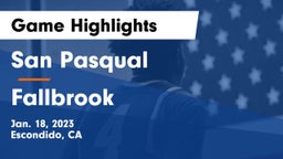 San Pasqual  vs Fallbrook  Game Highlights - Jan. 18, 2023