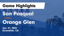 San Pasqual  vs Orange Glen  Game Highlights - Jan. 21, 2023