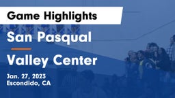San Pasqual  vs Valley Center  Game Highlights - Jan. 27, 2023