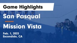 San Pasqual  vs Mission Vista  Game Highlights - Feb. 1, 2023