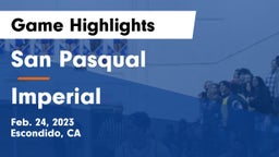 San Pasqual  vs Imperial Game Highlights - Feb. 24, 2023