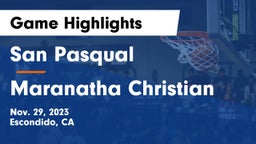 San Pasqual  vs Maranatha Christian  Game Highlights - Nov. 29, 2023