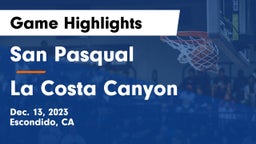 San Pasqual  vs La Costa Canyon  Game Highlights - Dec. 13, 2023