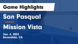San Pasqual  vs Mission Vista  Game Highlights - Jan. 4, 2024