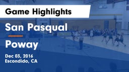 San Pasqual  vs Poway  Game Highlights - Dec 03, 2016