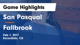 San Pasqual  vs Fallbrook Game Highlights - Feb 1, 2017